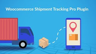 WooCommerce Shipment Tracking Plugin  Order tracking plugin for WooCommerce store worldwide [upl. by Sella]