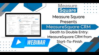 Death to Double Entry MeasureSquare CRM from StartToFinish [upl. by Lunseth]