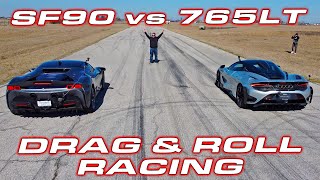 1000 HP enough  Ferrari SF90 Stradale vs McLaren 765LT Roll and Drag Racing [upl. by Hightower26]