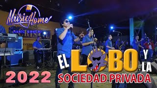 MIX EL LOBO Y LA SOCIEDAD PRIVADA  TOP 20 2022 EL LOBO Y LA SOCIEDAD PRIVADA LAS MEJORES CANCIONES [upl. by Anotyal348]