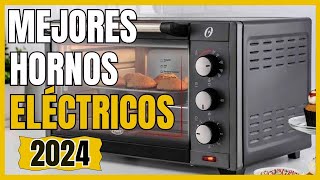 🏆 Los 4 Mejores Hornos Eléctricos México 2024  Calidad  Precio [upl. by Greta]