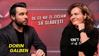 Le zicem celor apropiați că trebuie să slăbească  Dialog cu fratele meu Dorin Galben [upl. by Trout]