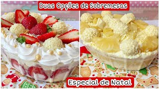 2 OPÇÕES DE SOBREMESAS PARA AS FESTAS DE FIM DE ANO E OCASIÕES ESPECIAIS  RECEITAS DE NATAL [upl. by Thilda]