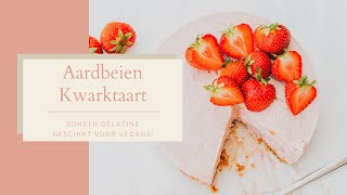 How to Make Aardbeien Kwarktaart Zonder Gelatine [upl. by Stanwood]