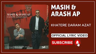 Masih amp Arash Ap  Khatere Daram Azat I Lyrics Video  مسیح و آرش ای پی  خاطره دارم ازت [upl. by Nove]