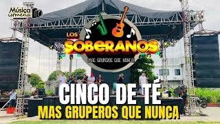 Los Soberanos  Cinco de Té amp Canchame Audio En Vivo 2024 [upl. by Fernald]