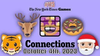 Connections NYT Today’s Answers for October 4th 2023  NYT Connections Game 115 Answers for 100423 [upl. by Fleck]