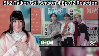 Stray Kids  SKZTALKER GO Season 4 Ep02 2023 GLOBAL CITIZEN FESTIVAL  Reaction [upl. by Llehcnom]