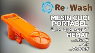 ReWash Mesin Cuci Portable Terbaru Praktis Simpel amp Ringan [upl. by Weinert]