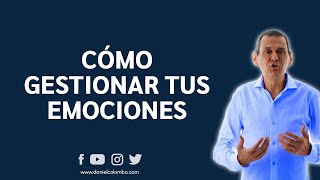 😎 Cómo gestionar las emociones para ser feliz  ⌚ Motivación en 2 Minutos  Daniel Colombo [upl. by Coumas]