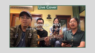 Remaja  HiVi  cover by BERTIGA ft Prisca Revan Adel [upl. by Yvan359]