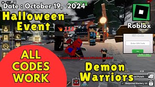 All Codes Work Demon Warriors Roblox October 19 2024 [upl. by Shedd147]