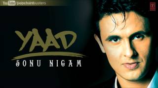 Jeena Hai Tere Liye Full Song  Sonu Nigam Yaad Album Songs [upl. by Mickie293]