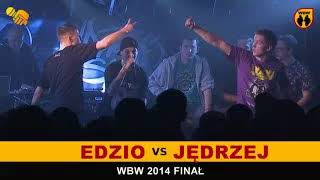 Edzio Jędrzej WBW 2014 Finał freestyle rap battle Finał Reupload [upl. by Yrahk]