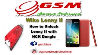 How to Unlock Wiko Lenny II with NCK Dongle [upl. by Biddie]