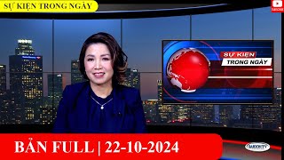 Sự Kiện  22102024  FULL🔴 [upl. by Alida]