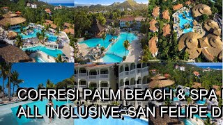 Cofresi Palm Beach amp Spa Resort All Inclusive San Felipe de Puerto Plata [upl. by Smart]