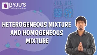 Heterogeneous Mixture And Homogeneous Mixture [upl. by Anauqal595]