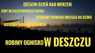 4 Wyjeżdzamy znad morza Dwa miejsca na dziko i niewypał [upl. by Llecrep]