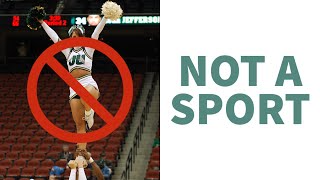 Cheerleading is NOT a Sport and Heres Why [upl. by Adnirak]