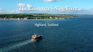 The Cromarty  Nigg Ferry [upl. by Nnaycnan]