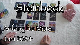 Steinbock  Anfang bis Mitte Juni 2024  🧐🤔🤯 Hinterfrage die Situation [upl. by Spitzer]