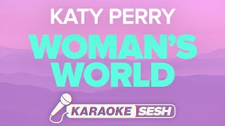 Katy Perry  WOMANS WORLD Karaoke [upl. by Akeirahs]