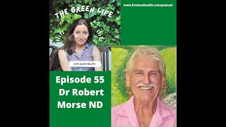 EP 55 The simplicity of healing with Dr robertmorsend [upl. by Aielam300]