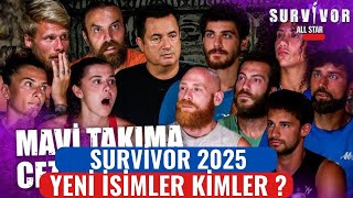 Survivor All Star 2025 Yeni Sezonda Mavi Takımda Kimler Olacak [upl. by Fry]