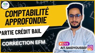 Comptabilité approfondie  crédit bail correction efm 2023 [upl. by Genaro917]