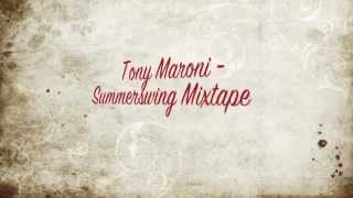 Tony Maroni  Summerswing Mix Electro Swing [upl. by Ermin]