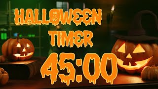 45 Minute Halloween Timer  45 Dakika Cadılar Bayramı Zamanlayıcı [upl. by Ytima24]