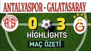 ANTALYASPOR GALATASARAY MAC ÖZETİ HİGHLİGHTS BOZKIRIN SESİ [upl. by Noek709]