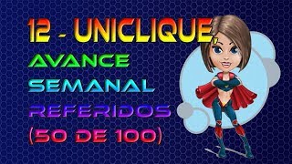 0️⃣5️⃣2️⃣  UNICLIQUE AVANCE DE REFERIDOS 50 DE 100 [upl. by Emmie]