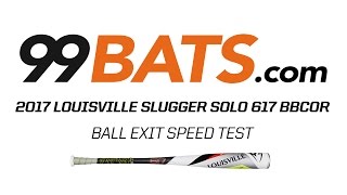 2017 Louisville Slugger SOLO 617 BBCOR  Ball Exit Speed Test [upl. by Whitney]