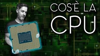 COSÈ LA CPU E COME FUNZIONA [upl. by Nellda339]