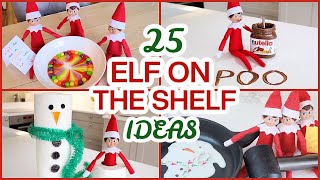 NEW 25 ELF ON THE SHELF IDEAS WHAT OUR ON THE SHELF DID  2022 [upl. by Ynahpit]