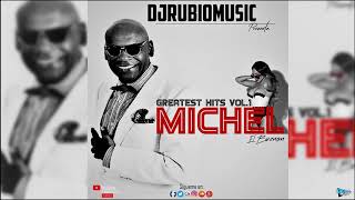 Michel ¨El Buenon¨ Greatest Hits Vol1 2018  By Djrubiomusic [upl. by Ahsiele767]