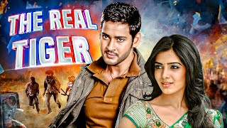 Mahesh Babu की खतरनाक फिल्म 🔥  THE REAL TIGER Hindi Dub Full Movie  Blockbuster Action Hit🔥 [upl. by Odnalref]