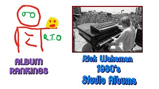 Rick Wakeman 1980s Studio Albums Ranked Viewers Request [upl. by Sheelah]