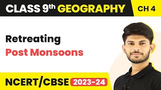 Class 9 Geography Chapter 4  RetreatingPost Monsoons Transition Season  Climate [upl. by Hesler]