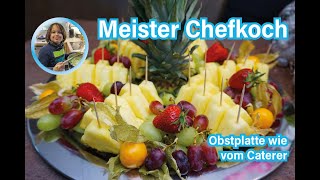 Sommer 2023  Obstplatte mit Ananas wie vom Caterer in nur 10 Minuten [upl. by Ahsinot]