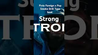 Fivio Foreign Type beat quotSTRONGquot drilltypebeat fivioforeigntypebeat popsmoketypebeat nydrillbeat [upl. by Litt]