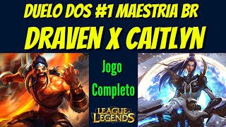 Duelo de 1º maestria BR  Draven x Caitlyn [upl. by Felix321]