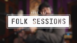 Xosé Liz  O refaixo Folk Sessions [upl. by Lek]