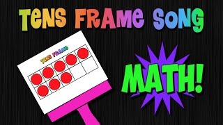 Tens Frame Song [upl. by Sellig]