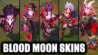 All Blood Moon Skins Spotlight 2024  New Fiddlesticks Zed Zyra League of Legends [upl. by Rae246]