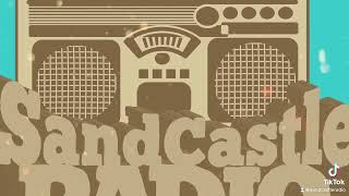 Sandcastle Radio [upl. by Aufmann]