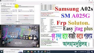 Samsung A02  A02s FRP Bypass Samsung A025g  Fix 0 Code Not Working Easy Jtag plus frp Bypass [upl. by Anaele]