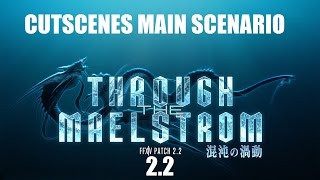 FFXIV 22 Main Scenario Cutscenes [upl. by Mariejeanne]